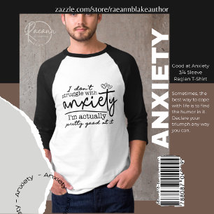 Bon à l'anxiété 3/4 Sleeve Raglan T-shirt