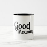 Bon Nettoyage - Drôle Mug<br><div class="desc">Si comme moi vous prenez environ 3 heures pour vous réveiller,  cette tasse est pour vous !</div>