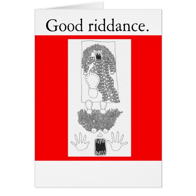 Bon riddance. (Devant)