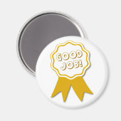 Bon Travail ! Magnet rond (Recto/Verso)