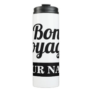 Bon voyage personalized thermale tumbler mok gift