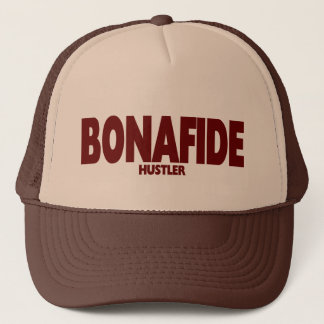 BONAFIDE ..... HUSTLER TRUCKER PET
