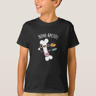 Bone Apetit Grappige Koken Pun Donker BG T-shirt