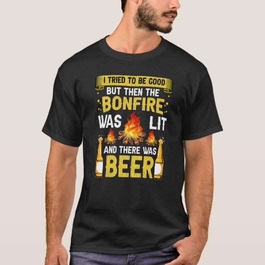 Bonfire Party Beer Drink Kamping Bonfire T-shirt (Voorkant)