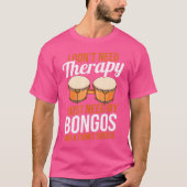 Bongosero Drummer Bongo Drums T-shirt (Voorkant)