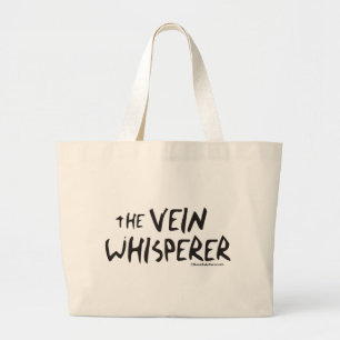 Bonified_Nurse_-_the_vein_whisperer2 Grote Tote Bag