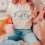 Bonjour Cinquante Est 1973<br><div class="desc">C'est la chemise d'anniversaire parfaite pour ceux d'entre nous qui ont cinquante ans cette année.</div>