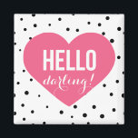 Bonjour Coeur Chéri | Magnet Pois<br><div class="desc">Aimant amusant et capricieux avec des points motif et le coeur rose.</div>