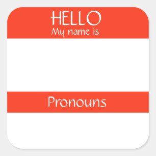 Bonjour étiquette autocollante badge Pronoms sont