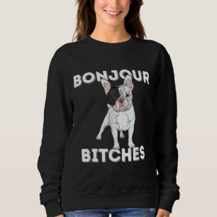 Bonjour Funny French Bulldog Frenchie Hondenliefhe Trui