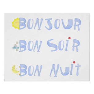 Bonjour Goede Dag Goede Nacht Bon Soir Frans Perfect Poster