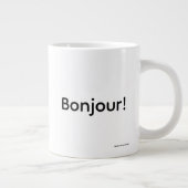 Bonjour ! Jumbo Mug (Droite)