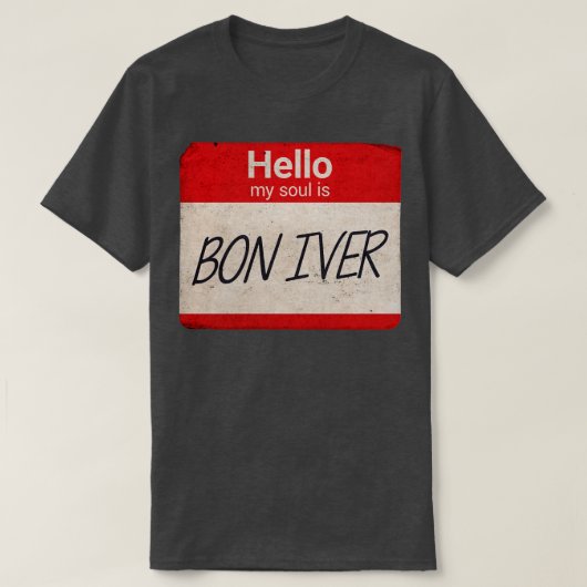Bonjour mon âme est Bon Iver TShirt (Design devant)