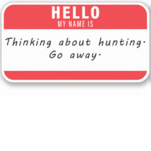 Bonjour Mon Nom Est Chasse Sticker Decal Pêche