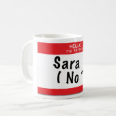 Bonjour mon nom est….Sara aucune tasse de "H" (Devant gauche)