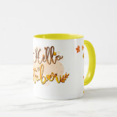 Bonjour Octobre Mug : Célébrez le mois du changeme (Devant droit)