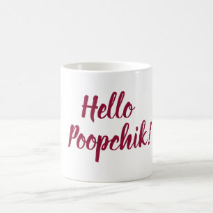 Bonjour Poopchik ! Tasse ukrainienne de baba