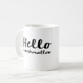 Bonjour tasse de guimauve (Devant gauche)