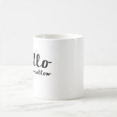 Bonjour tasse de guimauve (Centre)