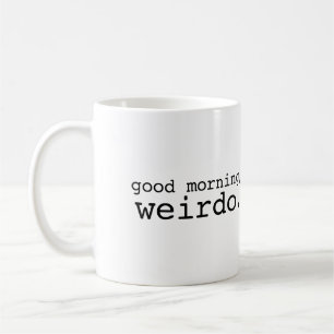 Bonjour, tasse de Weirdo