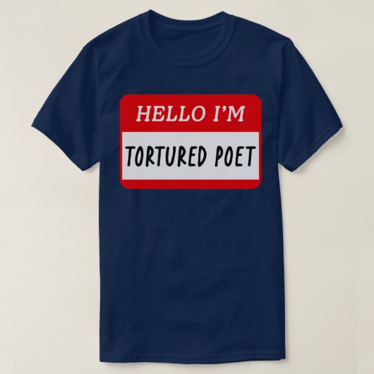 Bonjour, un poète torturé TShirt (Design devant)