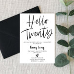 Bonjour vingt-0e Invitation anniversaire<br><div class="desc">Voici une invitation en noir et blanc Hello Twenty 20th Birthday. Conception minimaliste minimale. Invitation du B-Day.</div>