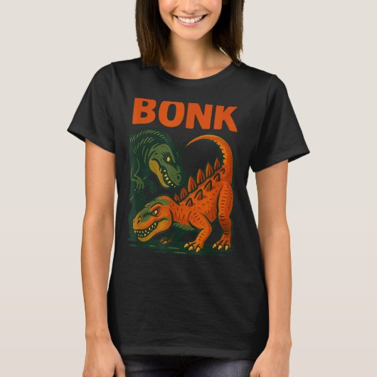 Bonk Dinosaur Funny Prehistoric Humor Design  T-shirt (Voorkant)