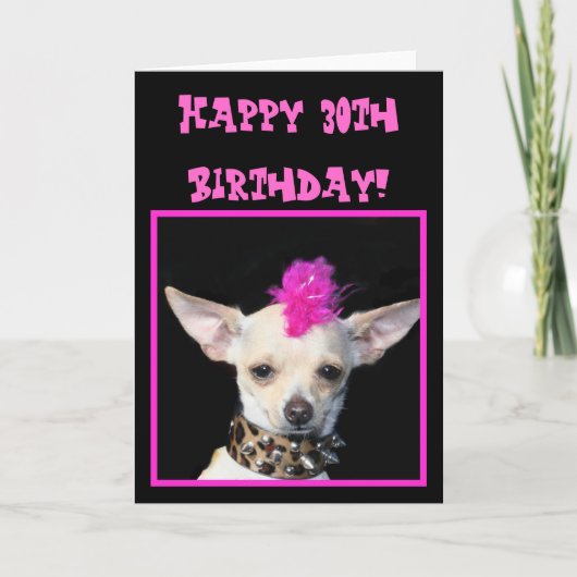 Bonne 30e anniversaire Chihuahua Punk carte de voe (Devant)