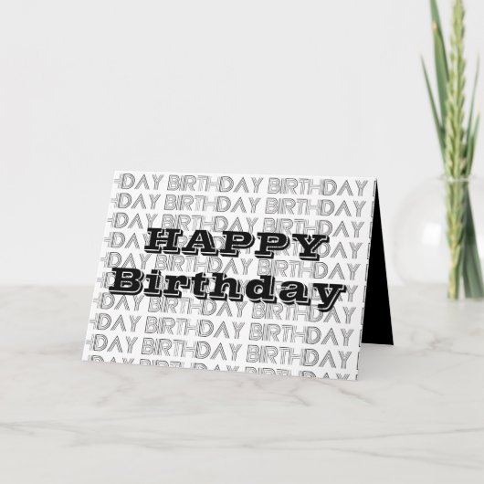Bonne carte d'anniversaire. Géométrie en noir et b (Devant)