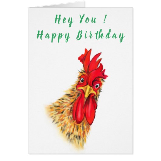 Bonne carte d'anniversaire Jouer Curieux Rooster F (Devant)