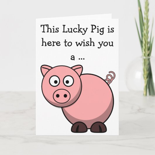 Bonne carte d'anniversaire : Lucky Pig (Devant)