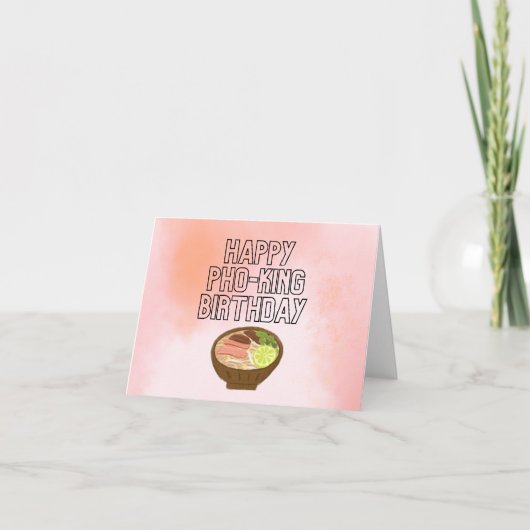 Bonne carte d'anniversaire Pho-King Joyeux anniver (Devant)
