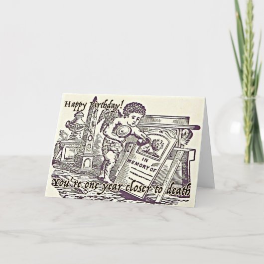 Bonne carte de voeux d'anniversaire Humour foncé d (Devant)