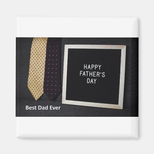 Bonne Fête des pères Meilleur Papa Jamais Magnet n (Devant)