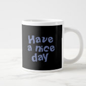 "Bonne journée" Mug (Droite)