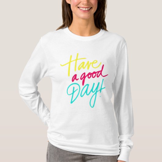 Bonne journée T-shirt (Devant)