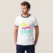 Bonne journée T-shirt (Devant entier)