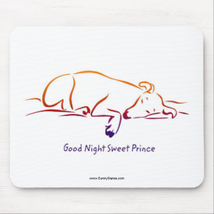 Bonne nuit Sweet Prince tapis de souris