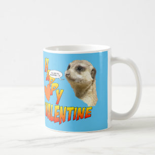 Bonne Saint Valentin Meerkat Cust. Café Mug