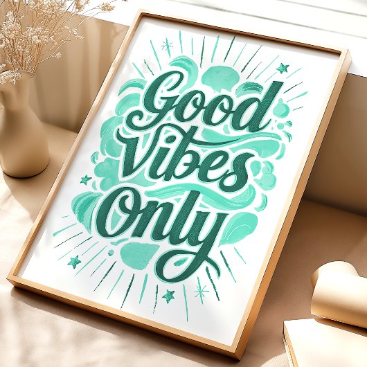 Bonne Vibes Uniquement : Impression d'art de typog