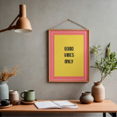Bonne Vibration Uniquement — Affiche Rétro Maximal