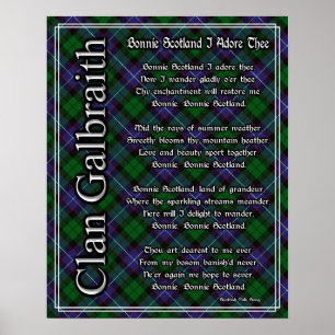 Bonnie Scotland I Adore The Clan Galbraith Tartan Poster