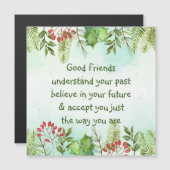 Bons amis Comprendre Citation Inspirante Magnet (Devant / Derrière)