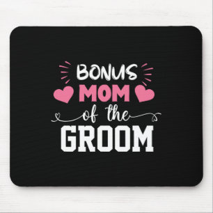 Bonus mama van de groom Cute Stepmam van Groom Wed Muismat