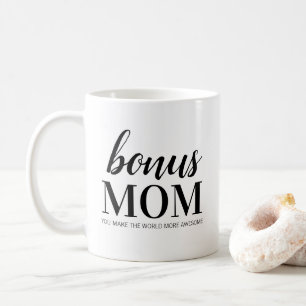 Bonus maman Mug Vous Rendez Le Monde Plus Fantast
