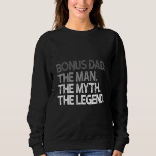 Bonus Pap De Man Myth Legend Fathers Dag Trui