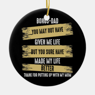 Bonus papa... je hebt me geen levensoffertes gegev keramisch ornament