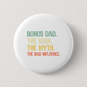 Bonus paps het Man de mythe de slechte invloed van Ronde Button 5,7 Cm