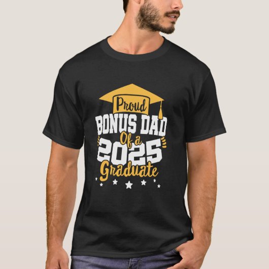 Bonus vader van een 2025 Afstuderen klasse Senior T-shirt (Voorkant)