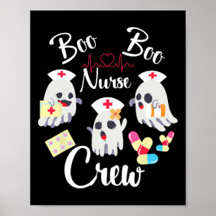 Boo Boo Crew Nurse Ghost Costume Funny Halloween G Poster